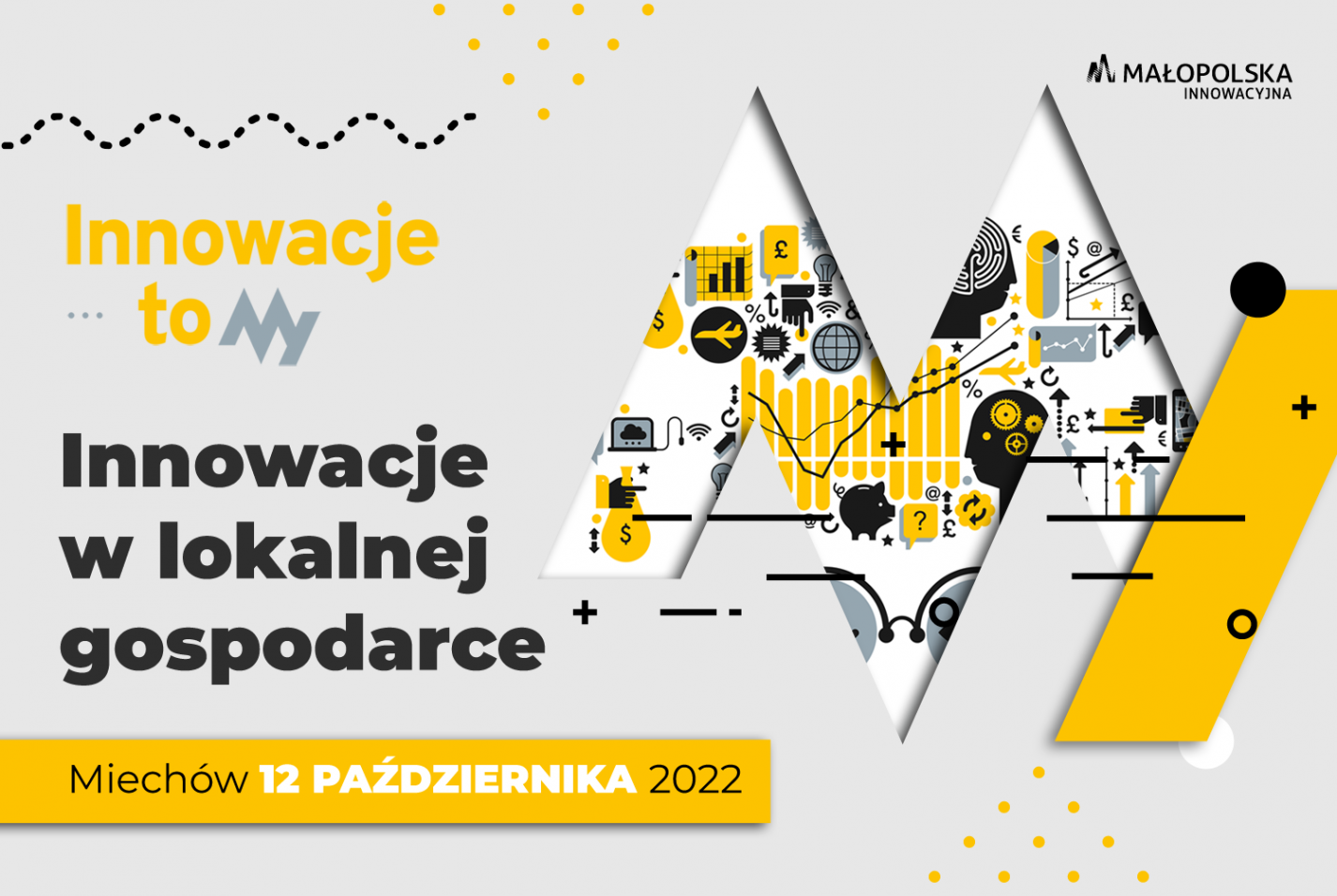 Baner z zaproszeniem na spotkanie innowacje to my. Szare tło, żółta grafika z elementami czarnego.  