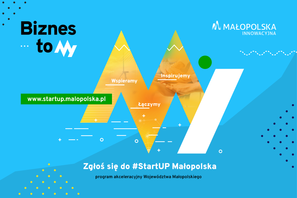 Trwa rekrutacja do 10. edycji programu akceleracyjnego #StartUP Małopolska!