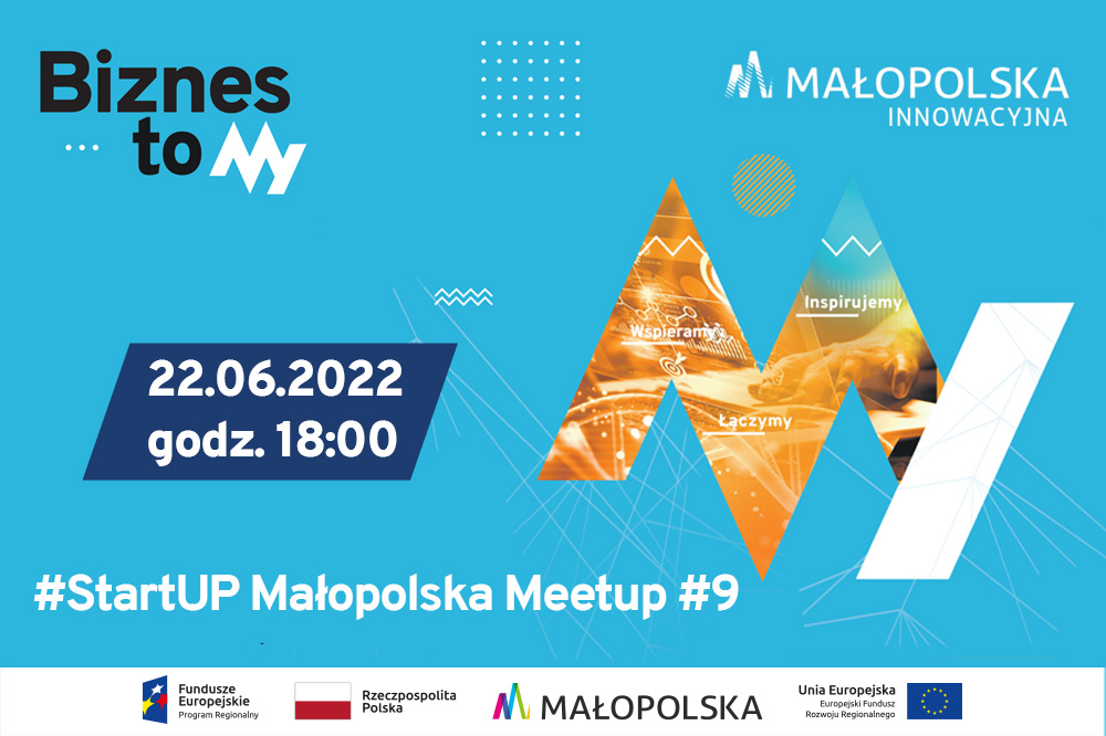 Zapraszamy na #StartUP Małopolska Meetup #9