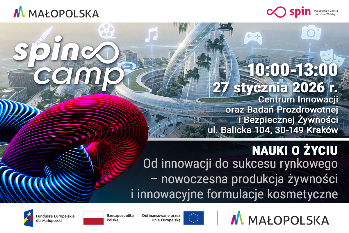 Od „nano” składnika w laboratorium do dużego sukcesu na rynku – już wkrótce kolejny SPIN CAMP